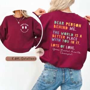 Dear Person Behind Me Sweatshirt