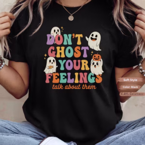 Mini-shop Ghost-Themed Halloween Tee: "Don't Ghost Your Feelings" Unisex T-Shirt