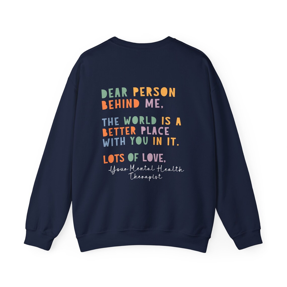 dear person behind me sweatshirt: mental health therapist gift dear person behind me sweatshirt: mental health therapist gift