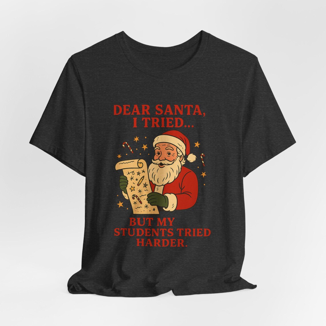 dear santa, i tried… but my students tried harder – white dear santa, i tried… but my students tried harder – white