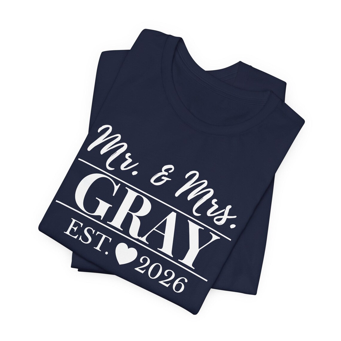 mr. & mrs. tee – personalized last name (gray, est. 2026) mr. & mrs. tee – personalized last name (gray, est. 2026)