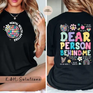 dear person behind me shirt – school counselor