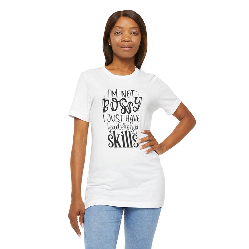 im not bossy i just have leadership skills t shirt, funny leadership shirt, boss gift shirt, funny work shirt im not bossy i just have leadership skills t shirt, funny leadership shirt, boss gift shirt, funny work shirt