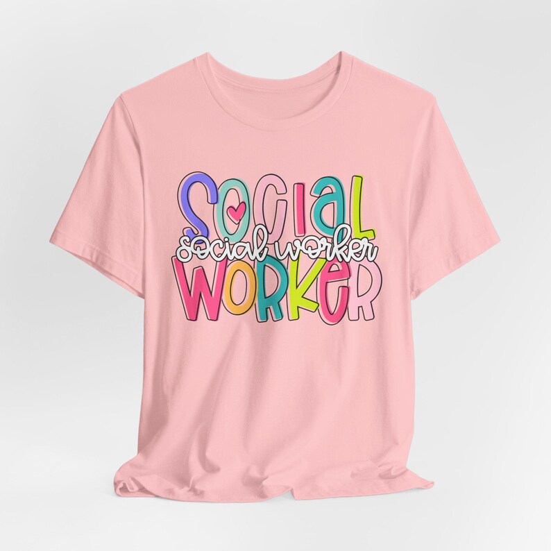 social worker bright colors shirt, social worker appreciation gift, mental health advocate shirt, social work gift, social wokers month social worker bright colors shirt, social worker appreciation gift, mental health advocate shirt, social work gift, social wokers month
