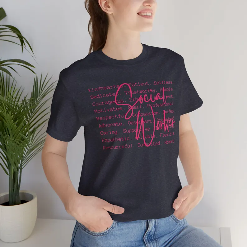 social worker shirt, social worker traits shirt, social work inspirational tee, social worker appreciation gift social worker shirt, social worker traits shirt, social work inspirational tee, social worker appreciation gift