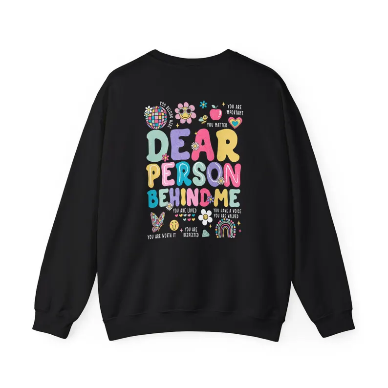 mental health sweater, dear person behind me sweatshirt, mental health awareness gift, counselors, social workers mental health sweater, dear person behind me sweatshirt, mental health awareness gift, counselors, social workers