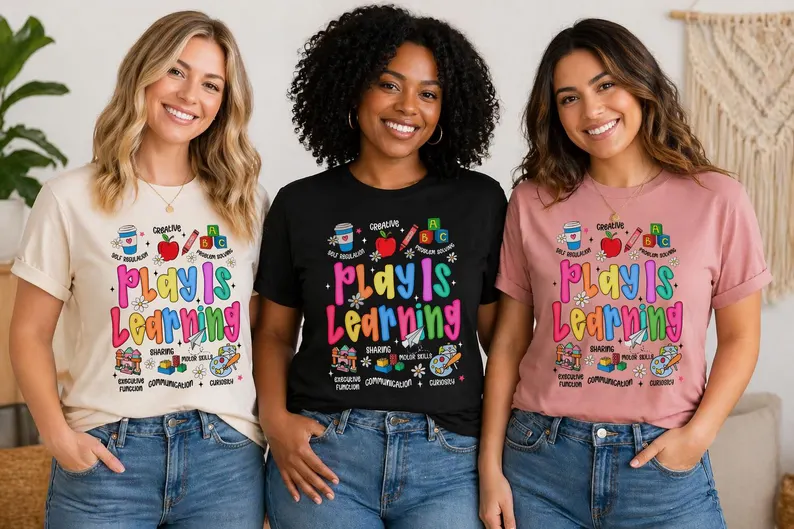 Play Is Learning Shirt Play Is Learning Shirt
