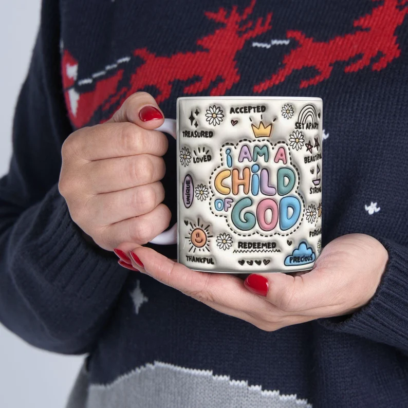 I am a Child of God Mug I am a Child of God Mug