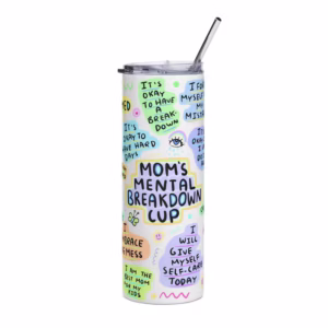 MOM TUMBLER AFFIRMATIONS