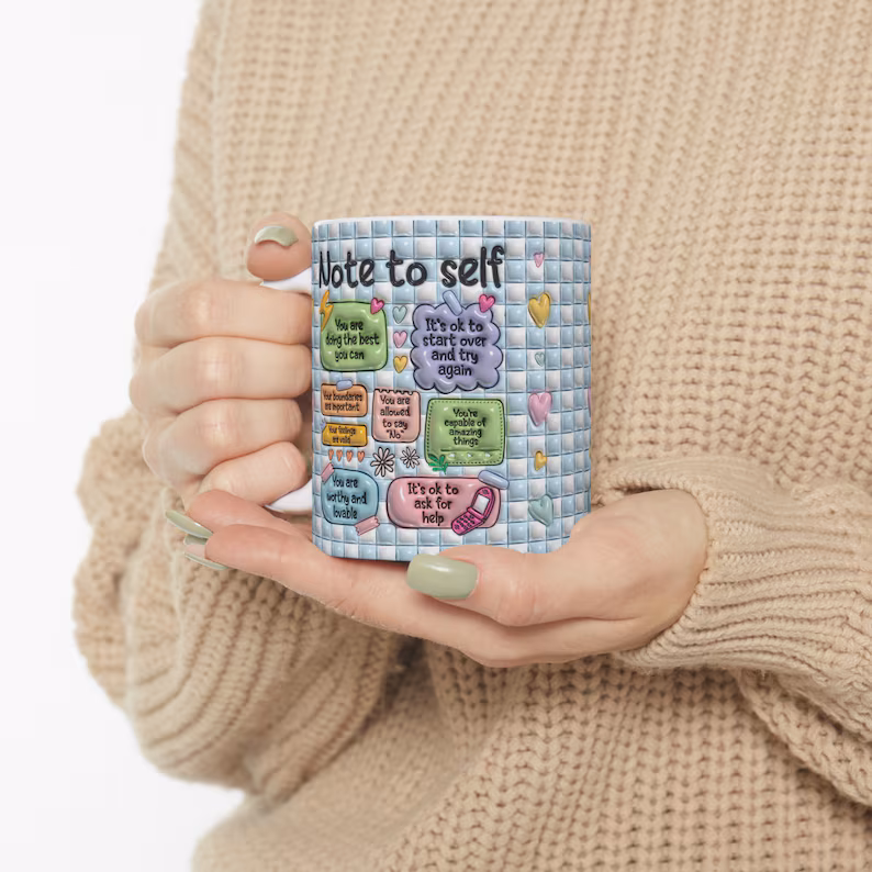 note to self mug sublimation mugs note to self ceramic mug: positive affirmations, mental health (11oz) note to self mug sublimation mugs note to self ceramic mug: positive affirmations, mental health (11oz)