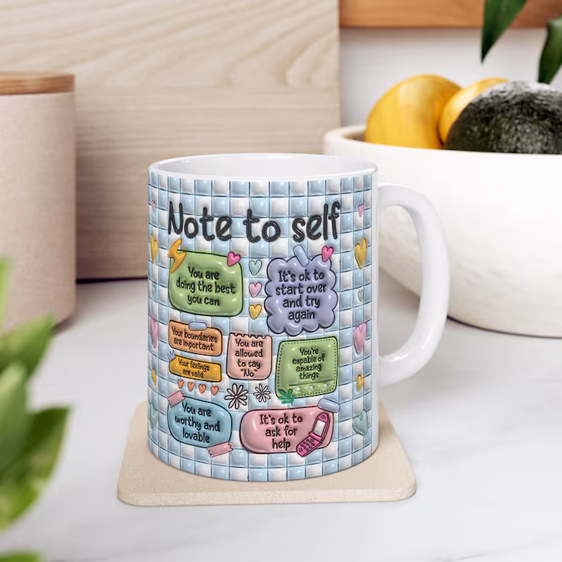 note to self mug sublimation mugs note to self ceramic mug: positive affirmations, mental health (11oz) note to self mug sublimation mugs note to self ceramic mug: positive affirmations, mental health (11oz)