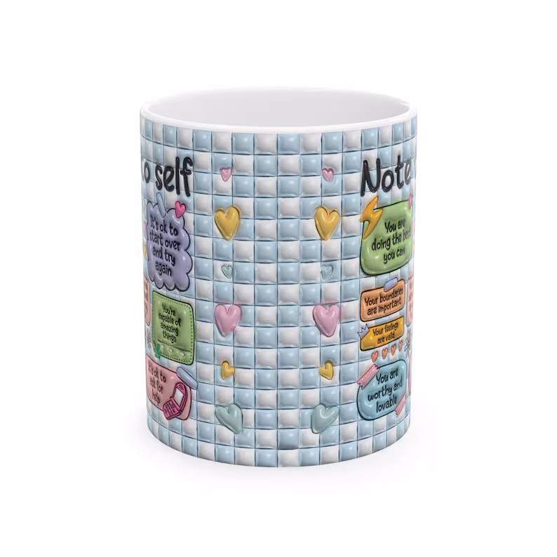 note to self mug sublimation mugs note to self ceramic mug: positive affirmations, mental health (11oz) note to self mug sublimation mugs note to self ceramic mug: positive affirmations, mental health (11oz)