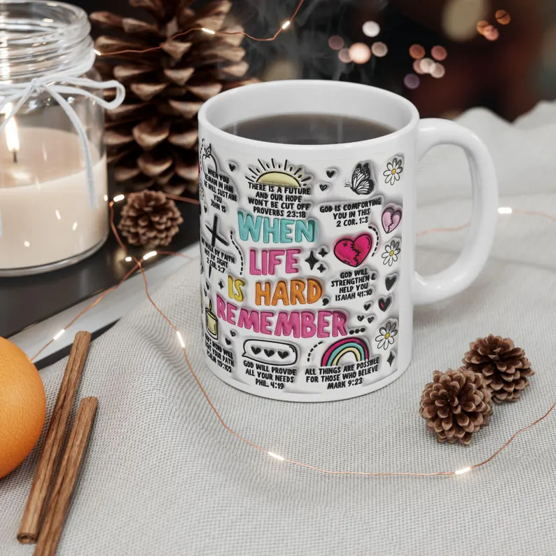when life is hard remember inspirational bible verse mug: faith based encouragement gift when life is hard remember inspirational bible verse mug: faith based encouragement gift