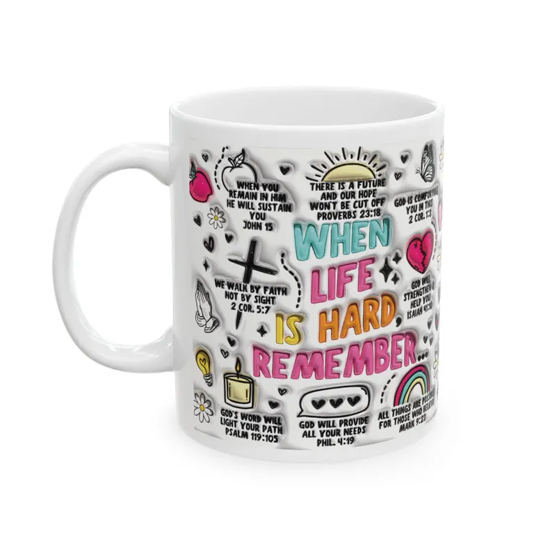 when life is hard remember inspirational bible verse mug: faith based encouragement gift when life is hard remember inspirational bible verse mug: faith based encouragement gift