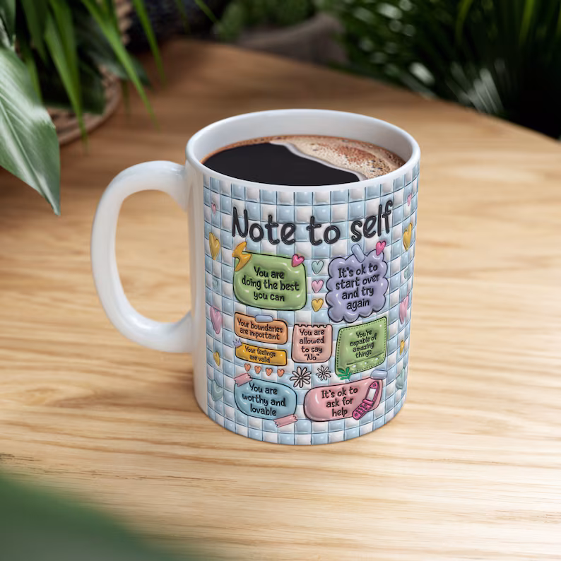 note to self mug sublimation mugs note to self ceramic mug: positive affirmations, mental health (11oz) note to self mug sublimation mugs note to self ceramic mug: positive affirmations, mental health (11oz)