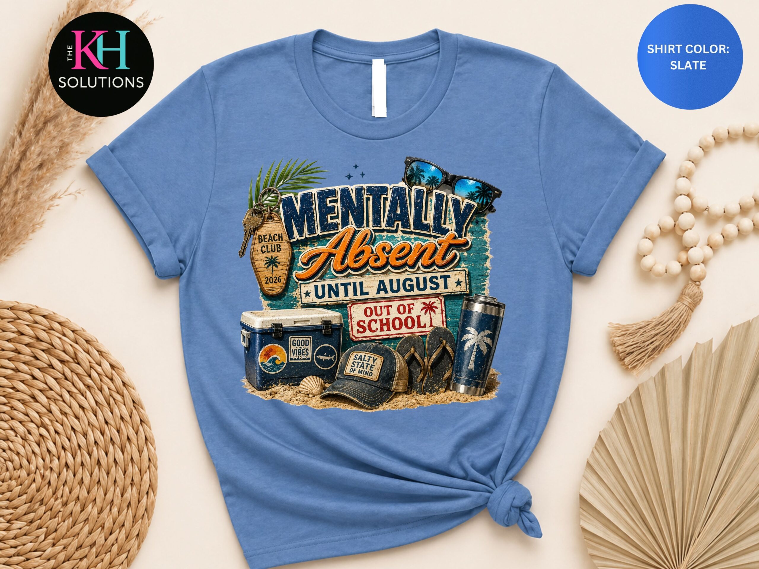 mentally absent until august shirt, end of school year teacher summer tee mentally absent until august shirt, end of school year teacher summer tee