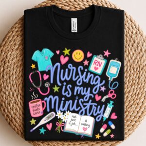 christian nurse shirt, nursing is my ministry tee, rn gift for nurses, cute medical nurse apparel, faith based nurse shirt