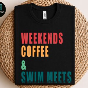 weekends coffee and swim meets shirt, swim mom tee, swim team parent shirt, summer swim league apparel