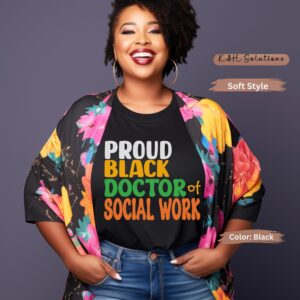 proud black doctor of social work shirt – dsw graduation & social worker tee