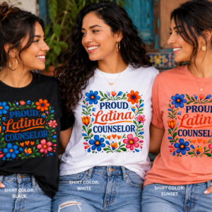 proud latina counselor shirt – floral school counselor tee – hispanic heritage mental health shirt – bella canvas graphic tee